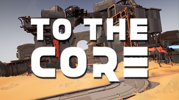 To The Core